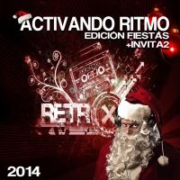 ACTIVANDO RITMO + INVITA2 - EDICIÓN FIESTAS (2014)